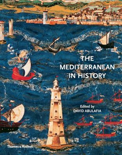 Mediterranean in history, david abulafia - Paperback - 9780500292174