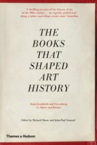 Books that shaped art history | Shone, Richard ; Stonard, John-Paul | 