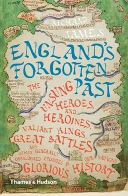 England's Forgotten Past, Richard Tames - Paperback - 9780500293775