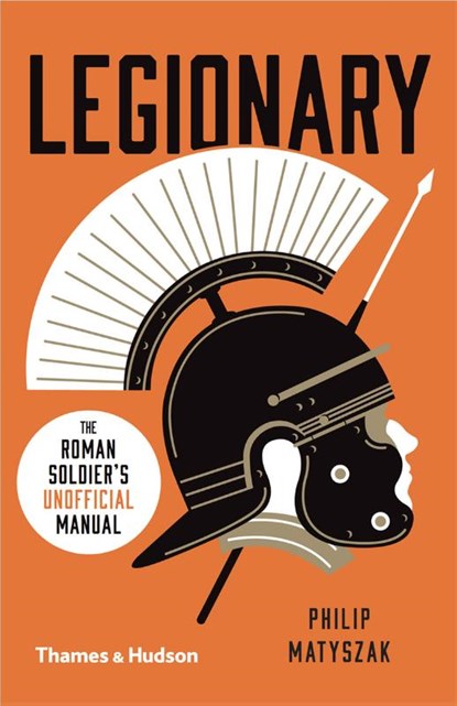 Legionary, Philip Matyszak - Paperback - 9780500293799