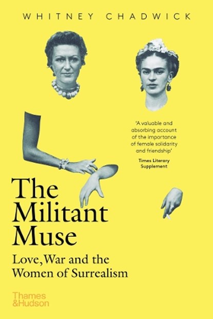 The Militant Muse, Whitney Chadwick - Paperback - 9780500294710