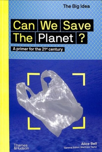 Can We Save The Planet?, Alice Bell - Paperback - 9780500295304