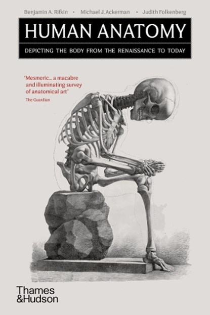 Human Anatomy, Benjamin A. Rifkin ; Michael J. Ackerman ; Judith Folkenberg - Paperback - 9780500295991