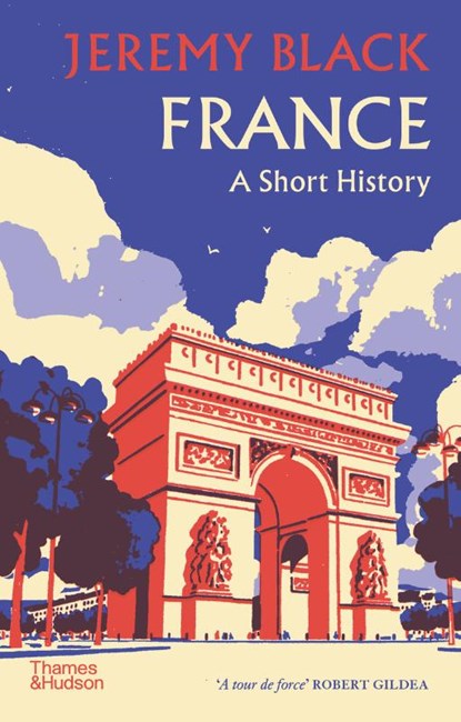 France: A Short History, Jeremy Black - Paperback - 9780500296813