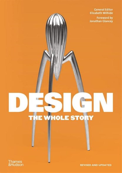 Design: The Whole Story, Elizabeth Wilhide - Paperback - 9780500296875