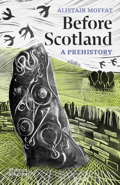 Before Scotland, Alistair Moffat - Paperback - 9780500297254