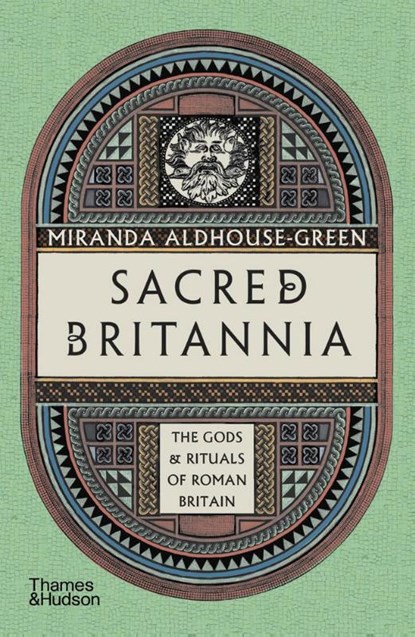 Sacred Britannia, Miranda Aldhouse-Green - Paperback - 9780500297261