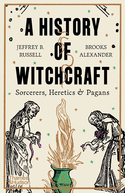 A History of Witchcraft, Jeffrey B. Russell ; Brooks Alexander - Paperback - 9780500297285