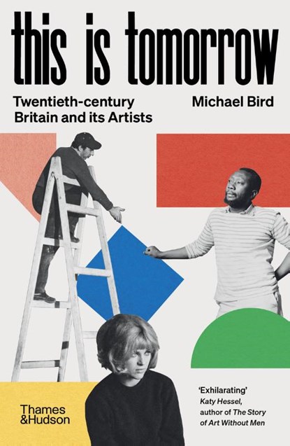 This is Tomorrow, Michael Bird - Paperback - 9780500297476