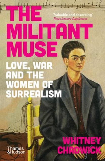 The Militant Muse, Whitney Chadwick - Paperback - 9780500298275