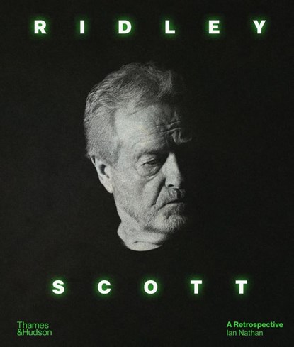 Ridley Scott: A Retrospective, Ian Nathan - Paperback - 9780500298572