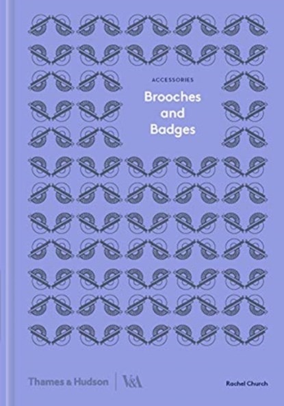Brooches and Badges, Rachel Church - Gebonden Gebonden - 9780500480359