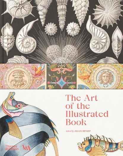The Art of the Illustrated Book (Victoria and Albert Museum), Julius Bryant - Gebonden - 9780500480694