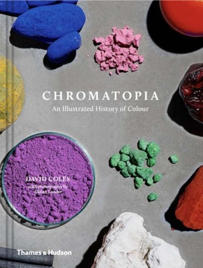 Chromatopia, David Coles - Gebonden Gebonden - 9780500501351