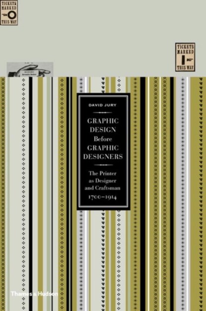 Graphic Design before Graphic Designers, David Jury - Gebonden - 9780500516461