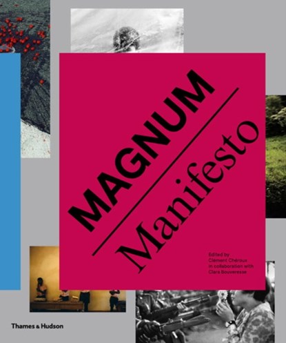 Magnum Manifesto, Clément Chéroux - Gebonden - 9780500544556