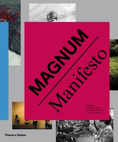 Magnum Manifesto, Clément Chéroux - Gebonden Gebonden - 9780500544556