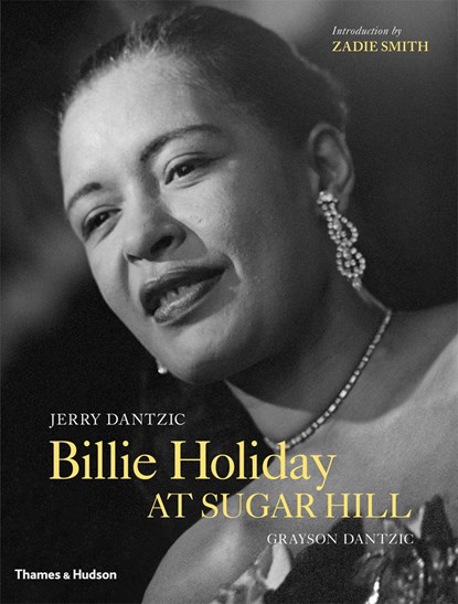 Billie Holiday at Sugar Hill, Jerry Dantzic ; Grayson Dantzic - Gebonden Gebonden - 9780500544655