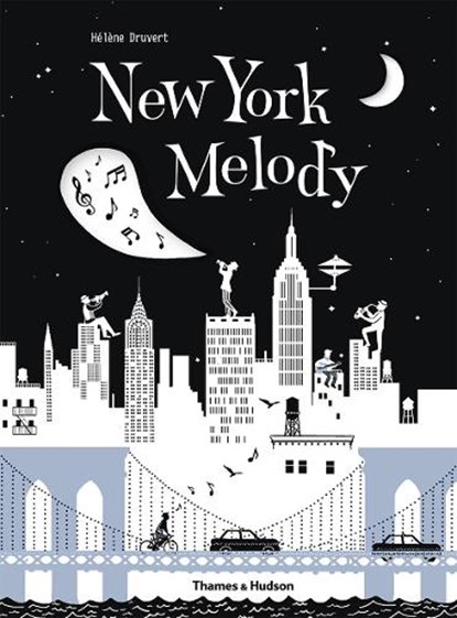 New York Melody, DRUVERT,  Helene - Gebonden - 9780500651735