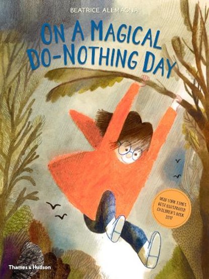 On A Magical Do-Nothing Day, Beatrice Alemagna - Paperback - 9780500651797