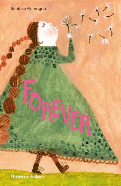 Forever, Beatrice Alemagna - Gebonden Gebonden - 9780500652282