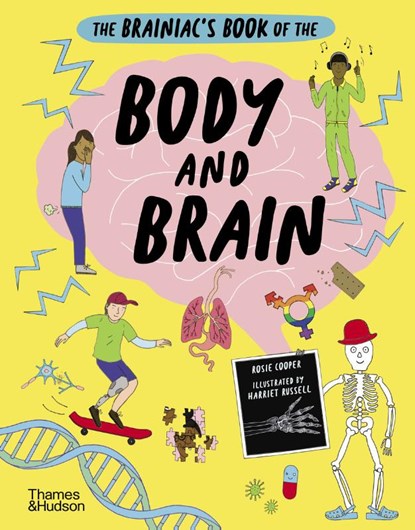 The Brainiac’s Book of the Body and Brain, Rosie Cooper - Gebonden - 9780500652459