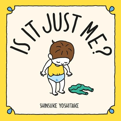 Is it Just Me?, Shinsuke Yoshitake - Gebonden - 9780500653111