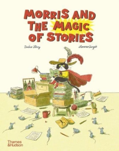 Morris and the Magic of Stories, Didier Lévy - Gebonden Gebonden - 9780500653258