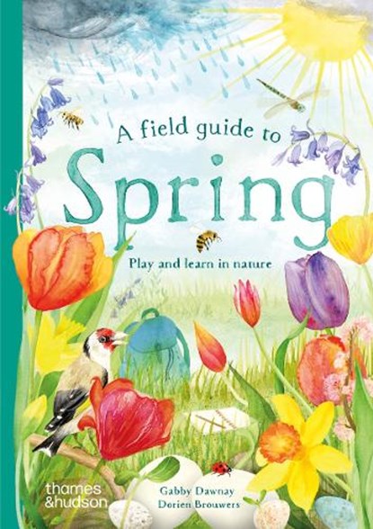 A Field Guide to Spring, Gabby Dawnay - Gebonden - 9780500653517
