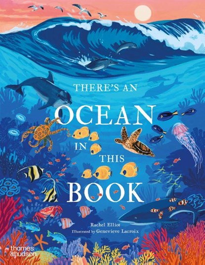 There's an Ocean in This Book, Rachel Elliot - Gebonden - 9780500653760