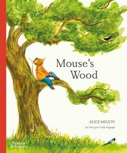 Mouse's Wood, Alice Melvin - Paperback - 9780500660171