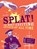 Splat!, Mary Richards - Paperback - 9780500660256