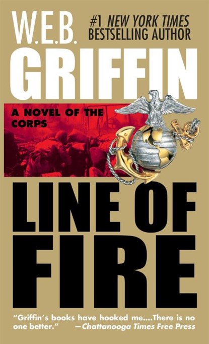 Line of Fire, W. E. B. Griffin - Paperback - 9780515110135