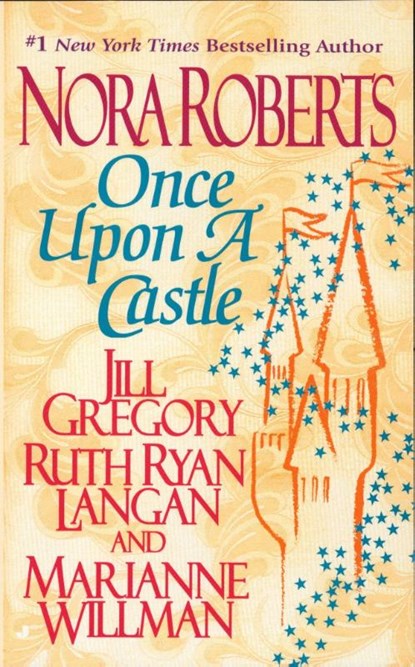 Once Upon a Castle, Nora Roberts ; Jill Gregory ; Ruth Ryan Langan - Paperback - 9780515122411