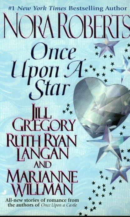 Once Upon a Star, Nora Roberts ; Jill Gregory ; Ruth Ryan Langan - Paperback - 9780515127003