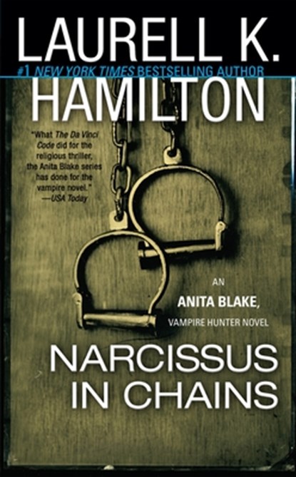 NARCISSUS IN CHAINS, Laurell K. Hamilton - Paperback - 9780515133875