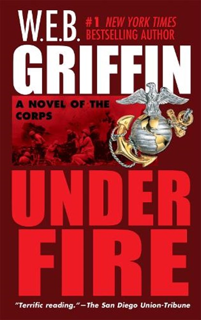 Under Fire, W.E.B. Griffin - Paperback - 9780515134377