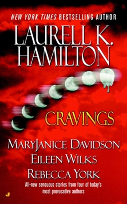 CRAVINGS, Laurell K. Hamilton ; Rebecca York ; Maryjanice Davidson - Paperback - 9780515138153