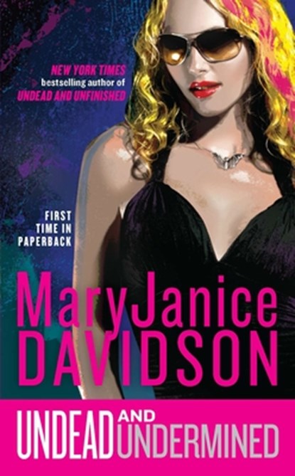 Undead and Undermined: A Queen Betsy Novel, Maryjanice Davidson - Paperback - 9780515150919