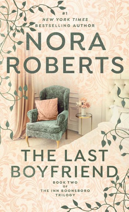 The Last Boyfriend, Nora Roberts - Paperback - 9780515151480