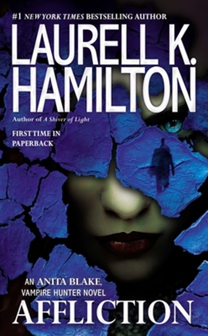 AFFLICTION, Laurell K. Hamilton - Paperback - 9780515154276