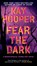 Fear the Dark, Kay Hooper - Paperback - 9780515156034