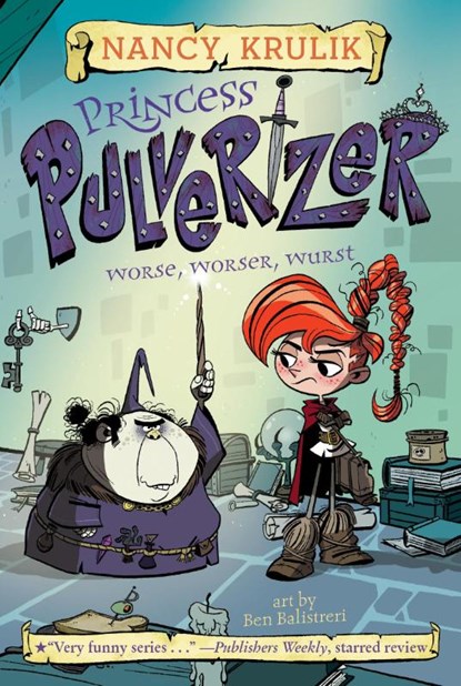 Princess Pulverizer Worse, Worser, Wurst #2, Nancy Krulik - Paperback - 9780515158342