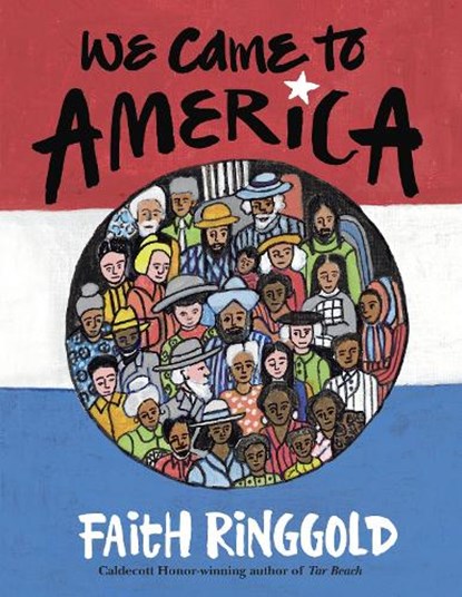 We Came To America, Faith Ringgold - Gebonden - 9780517709474