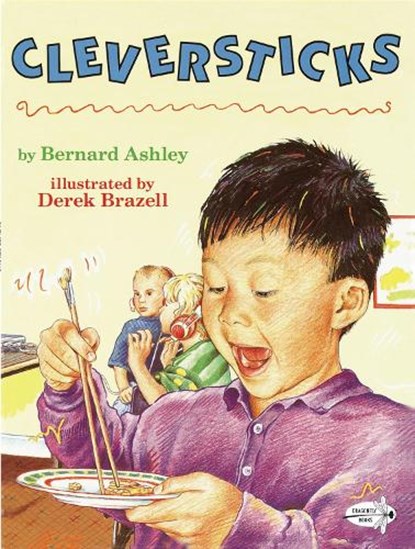 Ashley, B: Cleversticks, ASHLEY,  Bernard - Paperback - 9780517883327
