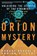 The Orion Mystery, Robert Bauval ; Adrian Gilbert - Paperback - 9780517884546