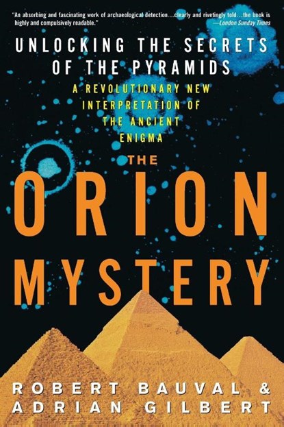 The Orion Mystery, Robert Bauval ; Adrian Gilbert - Paperback - 9780517884546