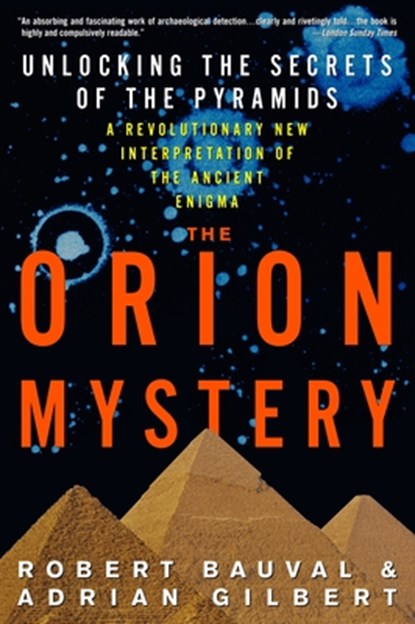 The Orion Mystery, Robert Bauval ; Adrian Gilbert - Paperback - 9780517884546