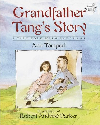 Tompert, A: Grandfather Tang's Story, Ann Tompert - Paperback - 9780517885581