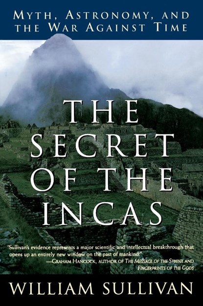 The Secret of the Incas, William Sullivan - Paperback - 9780517888513
